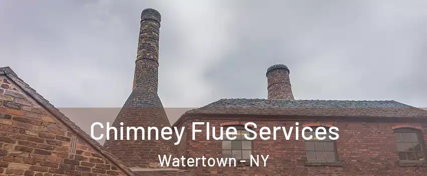  Chimney Flue Services Watertown - NY