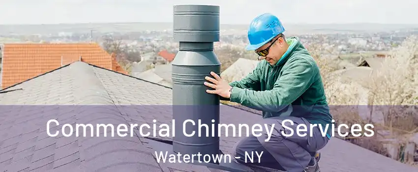  Commercial Chimney Services Watertown - NY