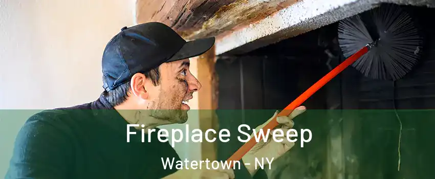  Fireplace Sweep Watertown - NY