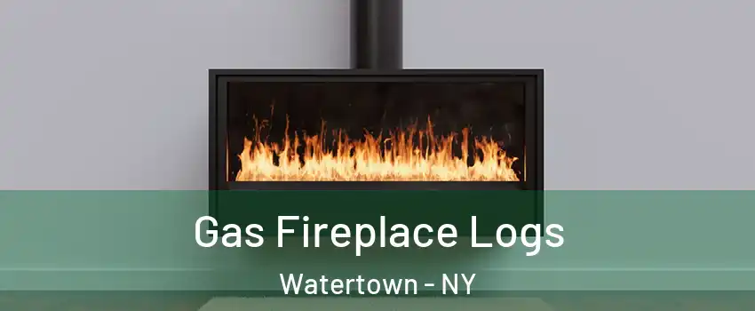  Gas Fireplace Logs Watertown - NY