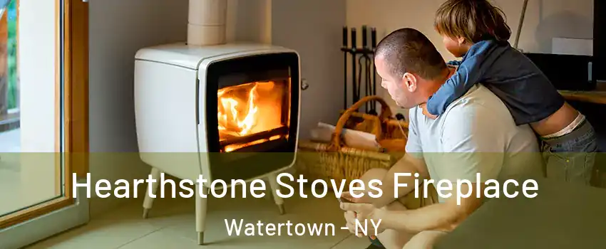  Hearthstone Stoves Fireplace Watertown - NY